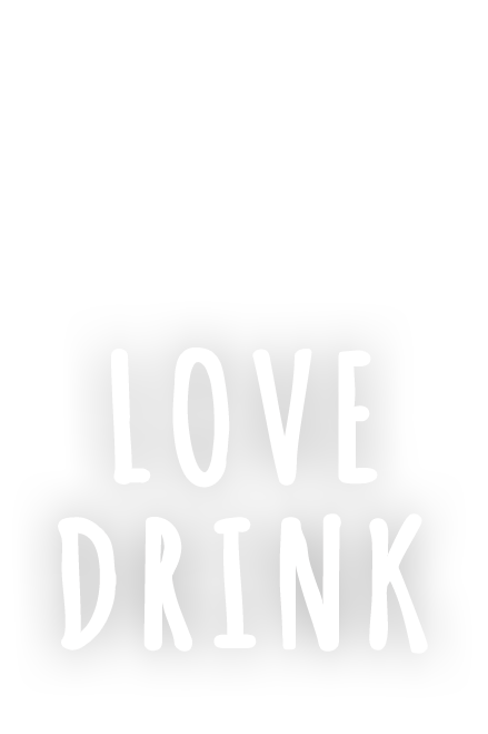 LOVE DRINK