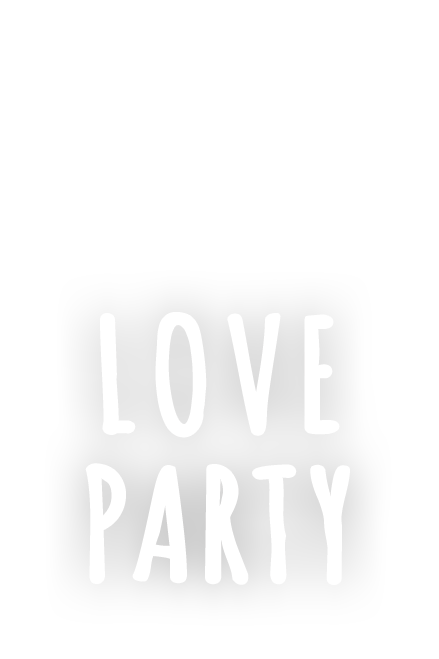 LOVE PARTY